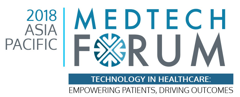 Asia Pacific MedTech Forum 2018: Making Smart Healthcare a Reality