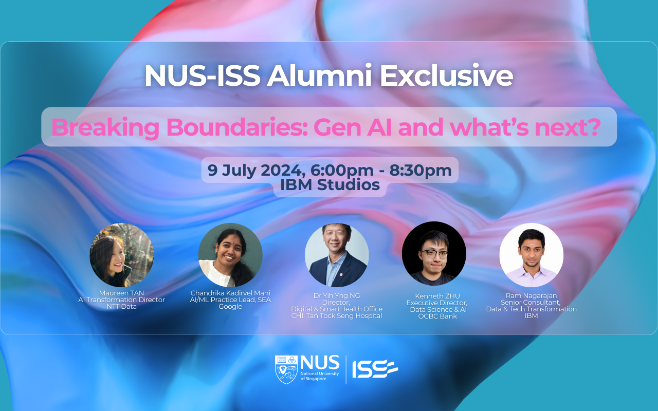 NUS-ISS Alumni Exclusive - Breaking Boundaries: Gen AI and What's Next?