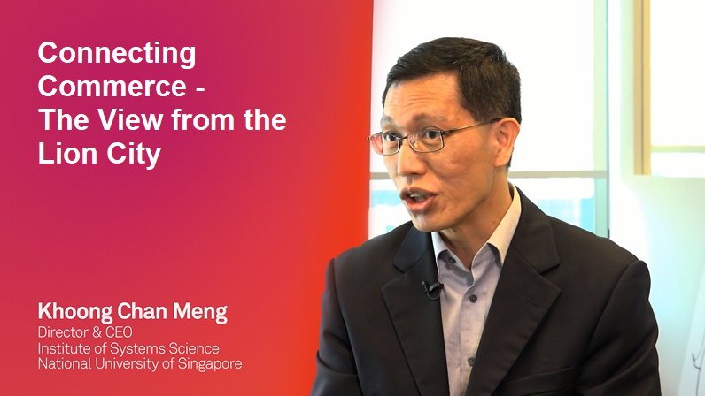 Connecting Commerce - The View from the Lion City