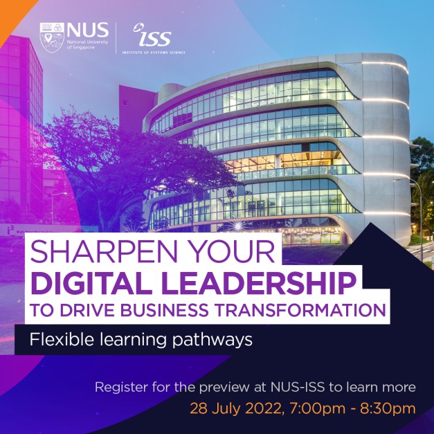 NUS-ISS Master of Technology  in Digital Leadership Preview 
